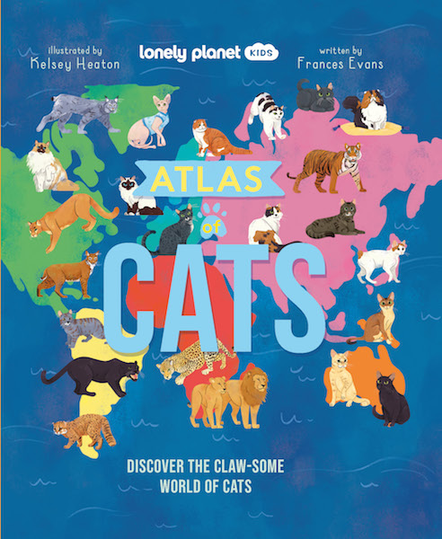 Lonely Olanet Kids' Atlas of CAts