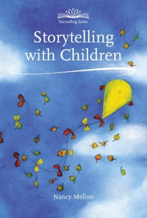 Storytelling with Children by Nancy Mellon