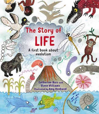 The Story of Life by Catherine Barr and Steve Williams
